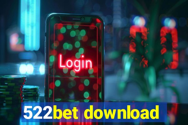 522bet download